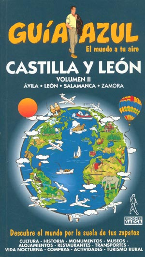 Guía azul. España Verde. Castilla y León. Volumen I y II